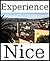 Experience Nice: A travel guide (2012)