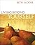 Living Beyond Yourself: Exp...