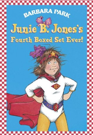 Junie B. Jones's Fourth Boxed Set Ever! (Junie B. Jones, #13-16)