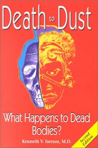 Death to Dust: What Happens to Dead Bodies? (Hardcover)