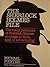 The Sherlock Holmes File
