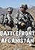 Battlefront Afghanistan: A ...
