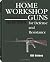 AR-15/M16 (Home Workshop Gu...