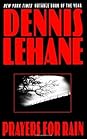 Prayers for Rain by Dennis Lehane