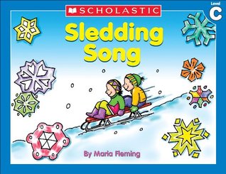 Sledding Song (Little Leveled Readers, Level C)