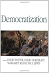 Democratization: Essays on Ethics and Politics