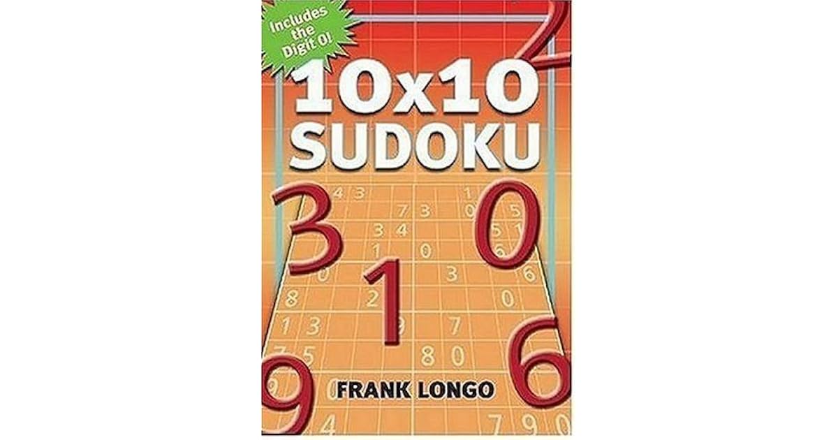 10 X 10 Sudoku By Frank Longo