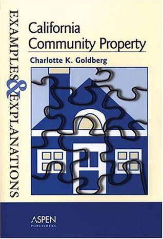 California Community Property: Examples and Explanations (Paperback)