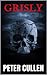 Grisly (Stories: Book 2)