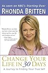 Change Your Life ...