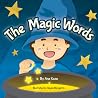The Magic Words by Ana Koza