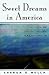 Sweet Dreams in America
