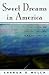 Sweet Dreams in America by Sharon D. Welch