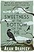 The Sweetness at the Bottom of the Pie (Flavia de Luce, #1)