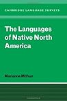The Languages of Native North America (Cambridge Language Surveys)