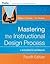 Mastering the Instructional Design Process by William J. Rothwell