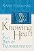 The Knowing Heart: A Sufi Path of Transformation