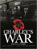 Charley's War, Volume 4: Blue's Story