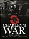 Charley's War, Volume 4 by Pat Mills Charley's War, Volume 4 by Pat Mills