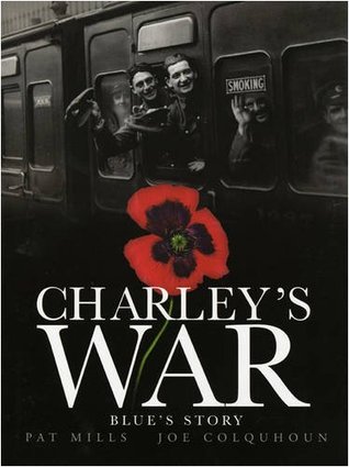 Charley's War, Volume 4: Blue's Story (Hardcover)
