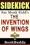 The Invention of Wings: by Sue Monk Kidd -- Sidekick