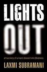 Lights Out: A Tru...