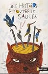 Une histoire à toutes les sauces by Gilles Barraqué