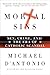 Mortal Sins: Sex, Crime, and the Era of Catholic Scandal