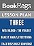 Lesson Plans Three by Flannery O'Connor: Wise Blood ; the Violent Bear It Away ; Everything That Rises Must Converge