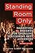 Standing Room Only: Marketing Insights for Engaging Performing Arts Audiences