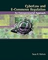 Cyberlaw and E-Commerce Regulation by Sean Melvin