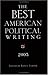 The Best American Political Writing 2005 by Royce Flippin