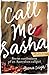 Call Me Sasha: Secret confessions of an Australian callgirl