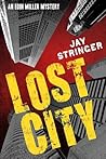 Lost City (An Eoin Miller Mystery Book 3) Lost City (An Eoin Miller Mystery Book 3)