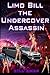 Limo Bill the Undercover Assassin
