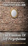 Book cover for The Freedom of Self Forgetfulness