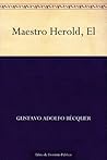 El Maestro Herold