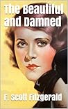 The Beautiful and Damned Book cover for The Beautiful and Damned