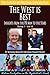 The West is Best-Insights from the PR Man to the Stars (The Future of Western Civilization Series 1) #14