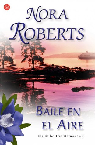 Baile en el aire (La isla de las Tres Hermanas, #1)