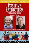 Positive Patriotism-The Evolving British (The Future of Western Civilization Series 1) #18 Positive Patriotism-The Evolving British (The Future of Western Civilization Series 1) #18