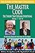 The Master Code-The Theory that Explains Everything (The Future of Western Civilization Series 1) #19