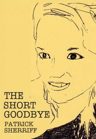 The Short Goodbye