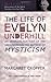 The Life of Evelyn Underhil...