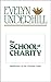 The School of Charity: Meditations on the Christian Creed