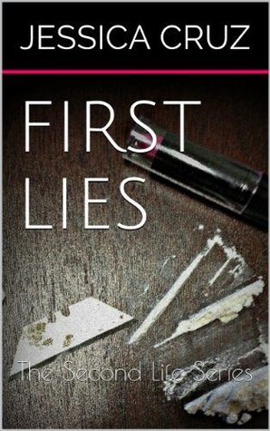 First Lies   (The Second Life, #1)