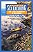Guide to Sea Kayaking on Lakes Superior & Michigan: The Best Day Trips and Tours (Regional Sea Kayaking)