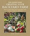 Creating Your Backyard Farm by Nicki Trench Creating Your Backyard Farm by Nicki Trench