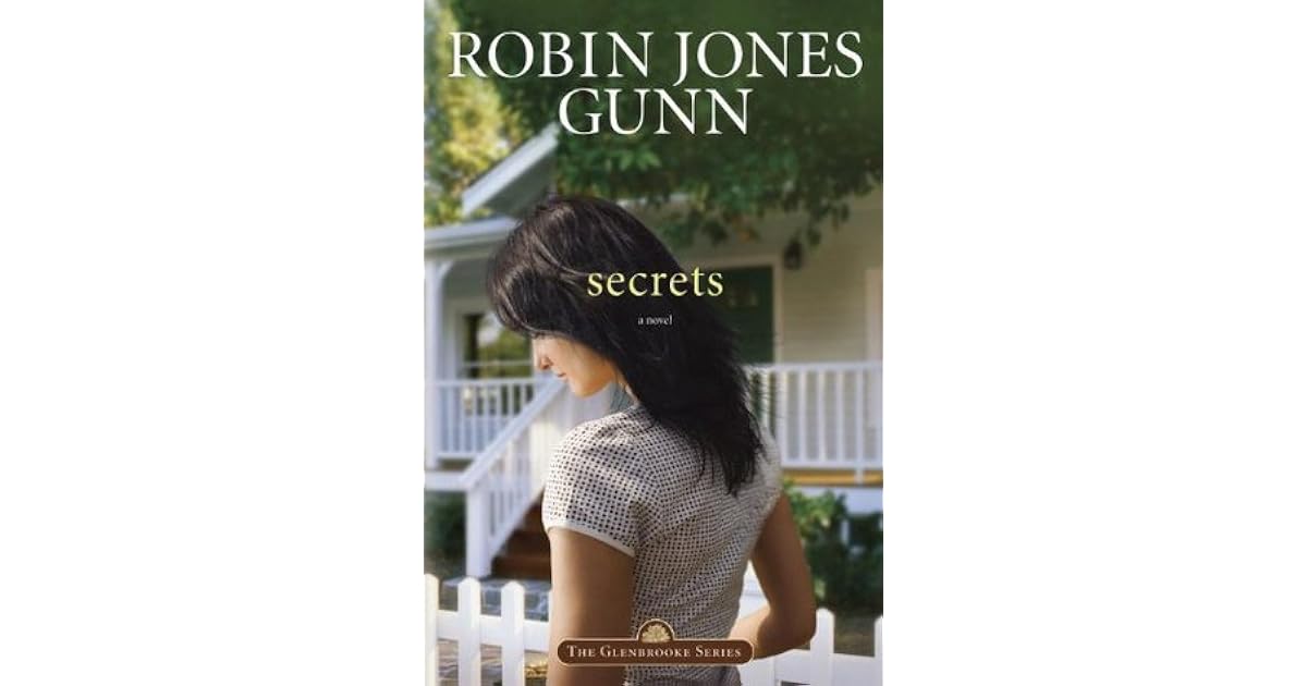 Secrets (Glenbrooke, #1) by Robin Jones Gunn