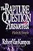 The Rapture Question Answer...